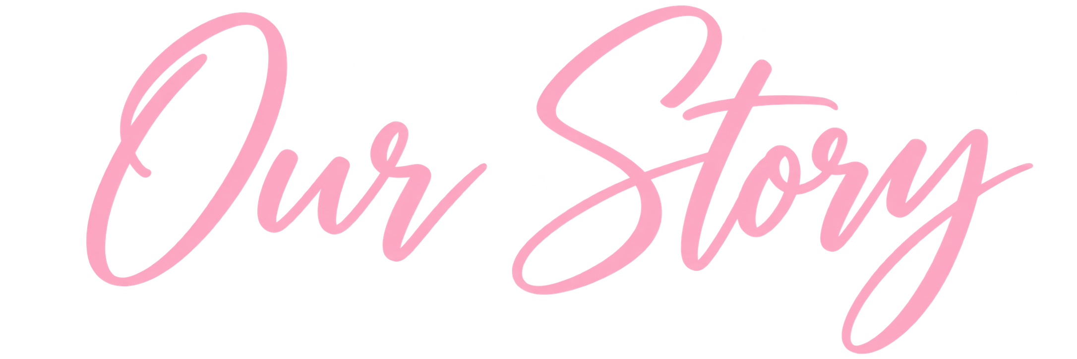 Our Story